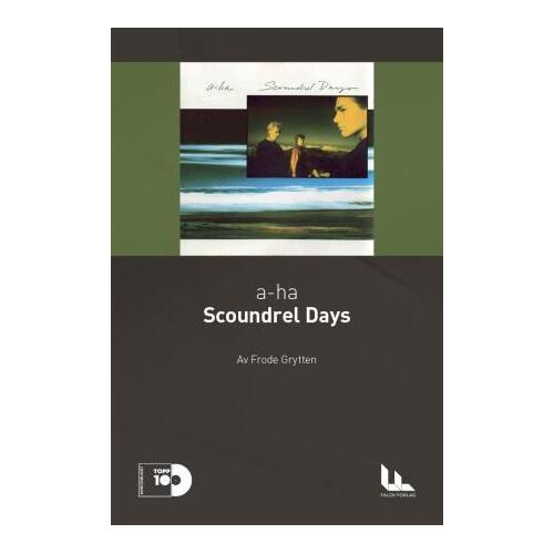 Frode Grytten a-ha - Scoundrel Days (BOK) 